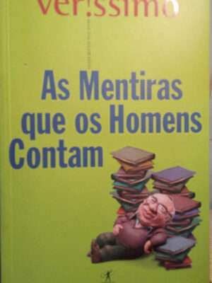 Às mentiras que os homens contam